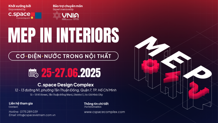 Sự kiện “MEP TRONG NỘI THẤT 2025” – Chuyên sâu và thực tiễn hơn, giải quyết nhiều vấn đề trong ngành
