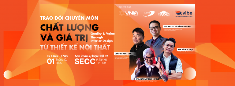 TRAO ĐỔI CHUYÊN MÔN NGÀNH NỘI THẤT 2025 | HỘI TỤ CÁC KIẾN TRÚC SƯ VÀ NHÀ THIẾT KẾ HÀNG ĐẦU
